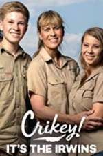 Watch Crikey! It\'s the Irwins 123movies