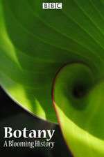 Watch Botany A Blooming History 123movies