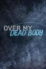 Watch Over My Dead Body (2015) 123movies