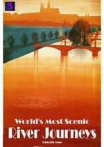 Watch World's Most Scenic River Journeys 123movies