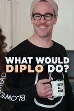 Watch What Would Diplo Do 123movies