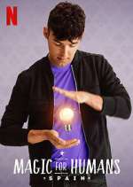Watch Magic for Humans Spain 123movies