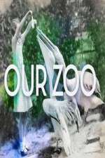Watch Our Zoo 123movies