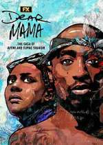 Watch Dear Mama: The Saga of Afeni and Tupac Shakur 123movies