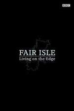 Watch Fair Isle: Living on the Edge 123movies