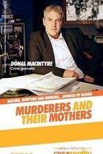 Watch Murderers and Their Mothers 123movies