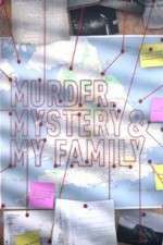 Watch MURDER, MYSTERY AND MY FAMILY 123movies