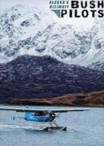 Watch Alaska's Ultimate Bush Pilots 123movies