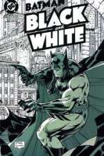 Watch Batman Black and White 123movies