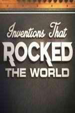 Watch Inventions That Rocked the World 123movies