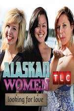 Watch Alaskan Women Looking for Love 123movies