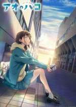 Watch Ao no Hako 123movies