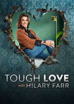 Watch Tough Love with Hilary Farr 123movies