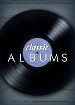 Watch Classic Albums 123movies
