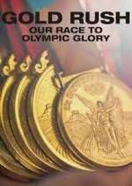 Watch Gold Rush: Our Race to Olympic Glory 123movies
