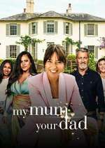 Watch My Mum, Your Dad 123movies