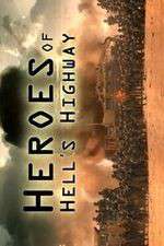 Watch Heroes of Hells Highway 123movies