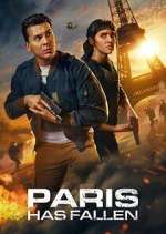 Watch Paris Has Fallen 123movies