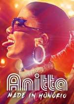 Watch Anitta: Made in HonÃ³rio 123movies