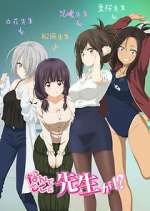 Watch Why the Hell are You Here, Teacher!? 123movies