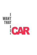 Watch I Want That Car 123movies