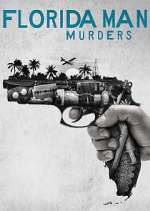 Watch Florida Man Murders 123movies