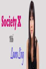 Watch Society X With Laura Ling 123movies