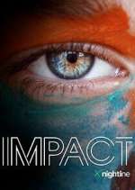 Watch IMPACT x Nightline 123movies