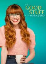 Watch The Good Stuff with Mary Berg 123movies