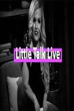 Watch Little Talk Live: Aftershow 123movies