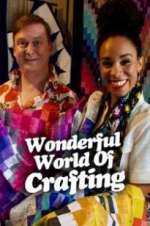 Watch The Wonderful World of Crafting 123movies