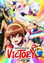 Watch Battle Athletes Victory ReSTART! 123movies