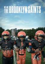 Watch We Are: The Brooklyn Saints 123movies