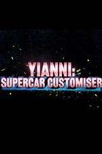 Watch Yianni: Supercar Customiser 123movies