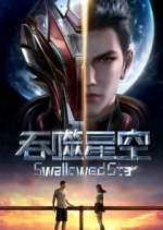 Watch Swallowed Star 123movies
