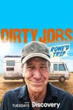 Watch Dirty Jobs: Rowe\'d Trip 123movies