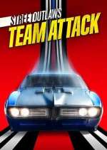 Watch Street Outlaws: No Prep Kings Team Attack 123movies