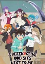 Watch A Destructive God Sits Next to Me 123movies