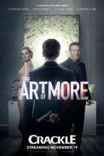 Watch The Art of More 123movies