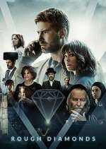 Watch Rough Diamonds 123movies