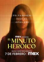 Watch El minuto heroico: Yo tambiÃ©n dejÃ© el Opus Dei 123movies