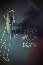 Watch I Faked My Own Death 123movies