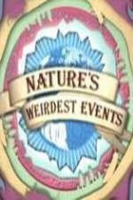 Watch Natures Weirdest Events 123movies