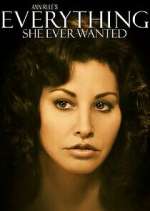 Watch Everything She Ever Wanted 123movies