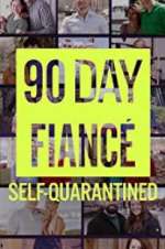 Watch 90 Day FiancÃ©: Self-Quarantined 123movies
