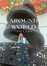 Watch Around the World in First Class 123movies