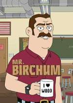 Watch Mr. Birchum 123movies