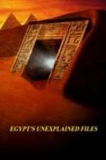 Watch Egypt\'s Unexplained Files 123movies