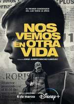 Watch Nos Vemos en Otra Vida 123movies