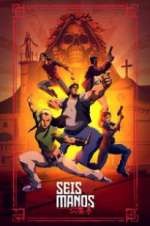 Watch Seis Manos 123movies